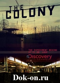 Колония 1 сезон (2009) Discovery